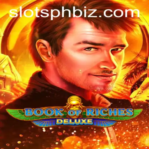 Exploring Book of Riches Deluxe: A Premier Slots Experience with SLOTSPH