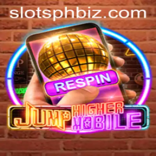 Discover JumpHighermobile: The Thrilling World of SLOTSPH Gaming