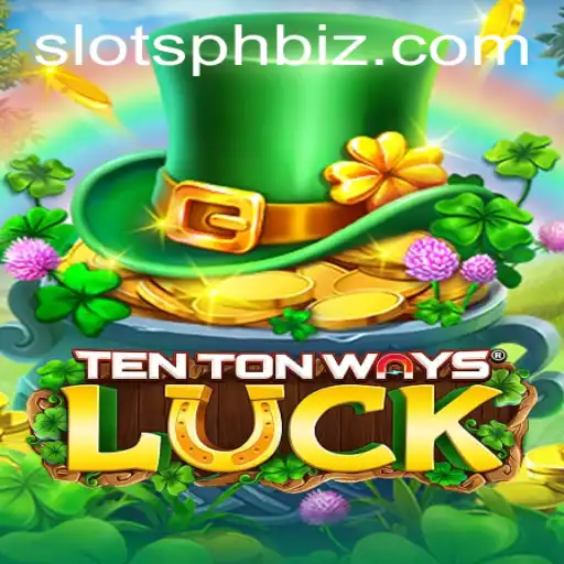 A Comprehensive Exploration of TenTonWaysLuck and SLOTSPH